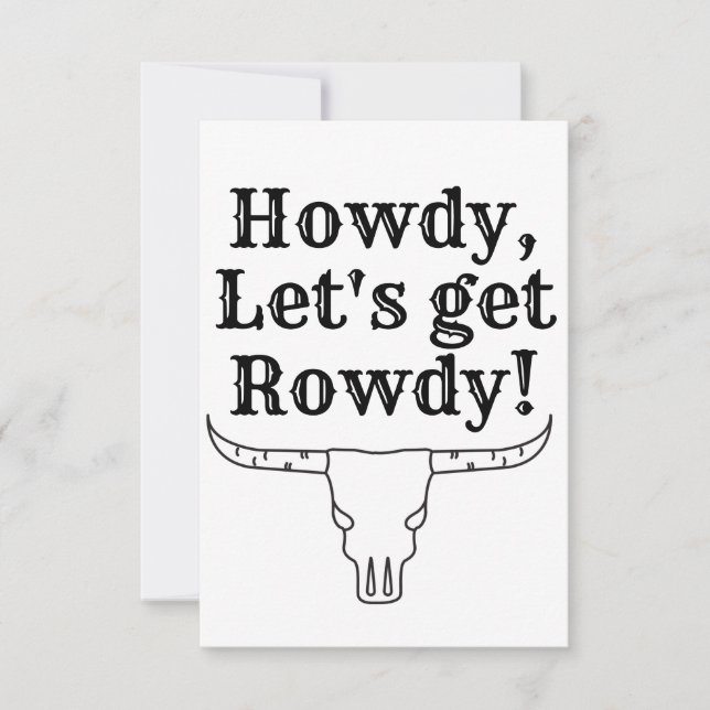 Howdy, let's get rowdy  thank you card (Front)