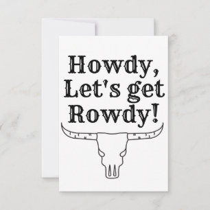 Howdy, let's get rowdy  thank you card