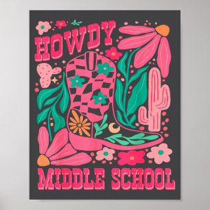 Howdy Middle School Western Girl Country Rodeo Nk  Poster
