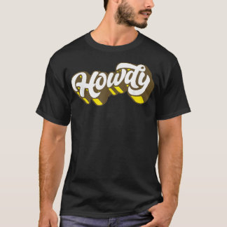 Howdy! Minimalist Typography Funny Western Country T-Shirt