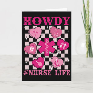 Howdy Nurse Life Western Rodeo Valentine Healthcar Card