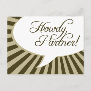 Howdy, Partner! : comic speech bubble Postcard