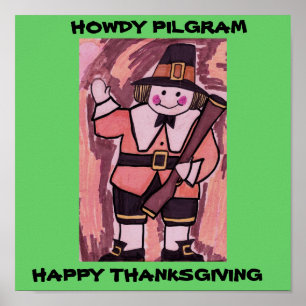 HOWDY PILGRIM THANKSGIVING DAY POSTER
