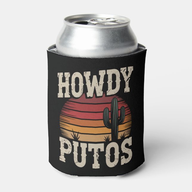 Howdy Putos Funny Cactus Retro Vintage Can Cooler (Can Front)