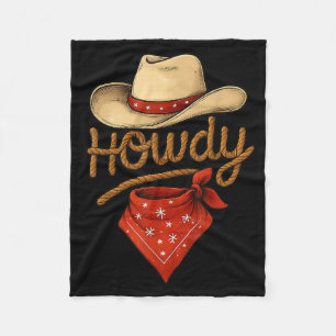 Howdy Retro Western Funny Cowboy Or Cowgirl Fleece Blanket