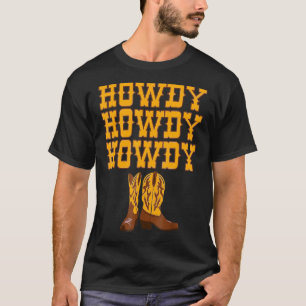 Howdy Rodeo Western Country Southern Cowgirl  5 T-Shirt