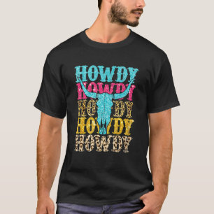 Howdy Rodeo Western Country Southern Cowgirl Leopa T-Shirt