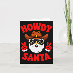 Howdy Santa Funny Christmas Pajama Party Last Minu Card