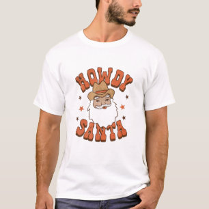 Howdy Santa Howdy Cowboy Western Country Christmas T-Shirt