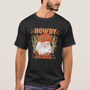Howdy Santa Western Christmas Cowboy Rodeo Santa M T-Shirt