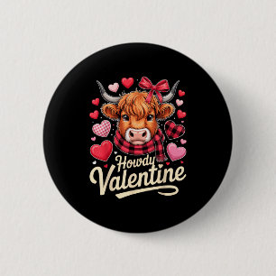 Howdy Valentine Cow Love Outfit For Couples And Af 2 Inch Round Button
