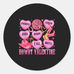 Howdy Valentine Western Cowgirl Hearts Candy Women Classic Round Sticker