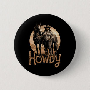 Howdy Western Black Cowgirl African American Woman 2 Inch Round Button