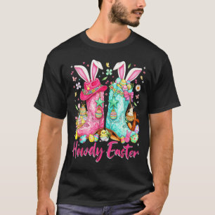 Howdy western easter bunny coquette cowboy boots T-Shirt