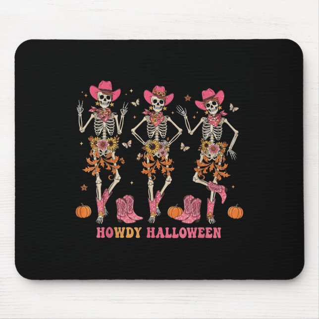 Howdy Western Skeleton Cowgirls Dancing Halloween  Mouse Pad (Front)