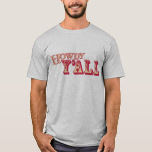 Howdy Y'all T-Shirt