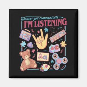 However Communicate Listening Speech Therapist AAC Magnet