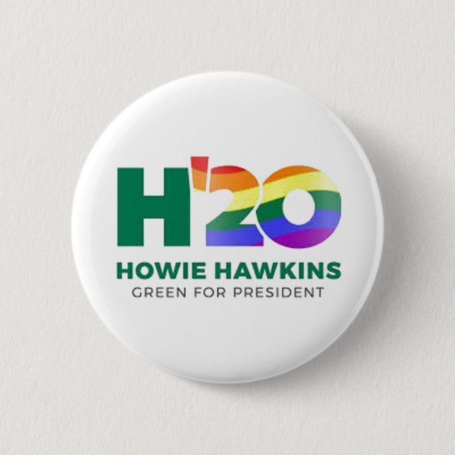 Howie Hawkins 2020 2 Inch Round Button (Front)