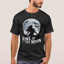 howl at the moon halloween t-shirt