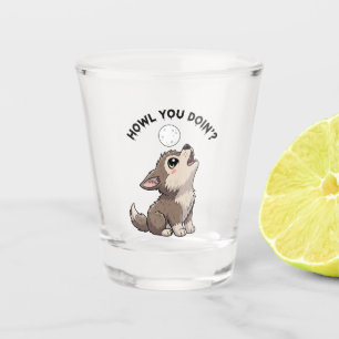 "Howl You Doin'?" Cute Wolf Shot Glass