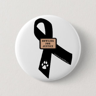 Howling For Justice 2 Inch Round Button