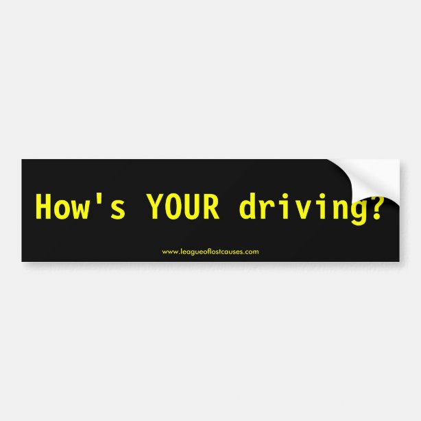 Hows My Driving Bumper Stickers &amp; Car Stickers | Zazzle CA