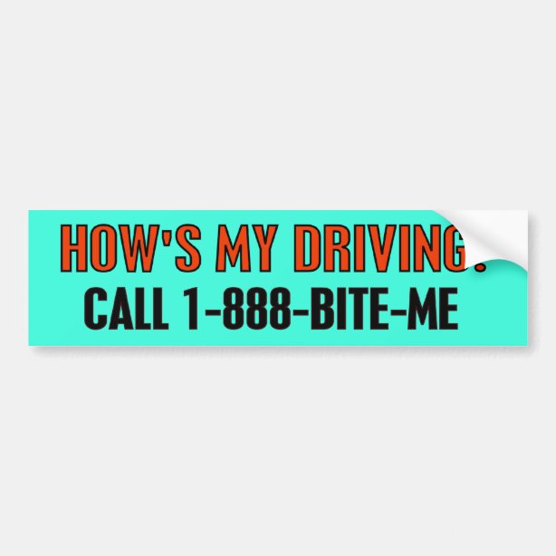 Funny Sayings On Bumper Stickers & Car Stickers | Zazzle CA