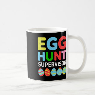 Howzat28 - Egg Hunt Supervisor Funny Easter Family Coffee Mug