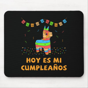 Hoy Es Mi Cumpleanos Pinata Birthday Cinco De Mayo Mouse Pad
