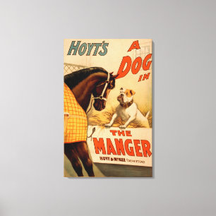Hoyt's A dog in the Manger Theatre Poster Canvas Print