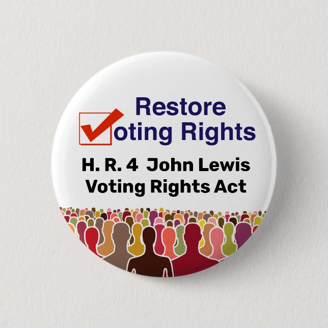 HR4 John Lewis Voting Rights Act 2 Inch Round Button (Front)