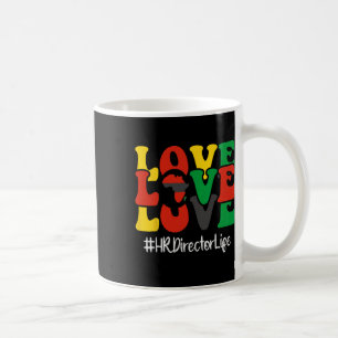 Hr Director Love African American Women Black Hist Coffee Mug