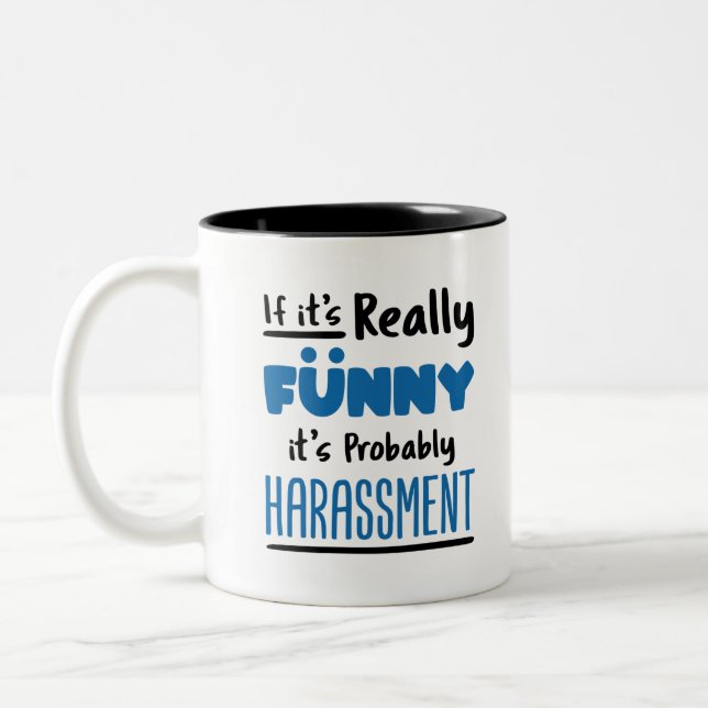 HR Human Resources If It's Really Funny Two-Tone Coffee Mug (Left)
