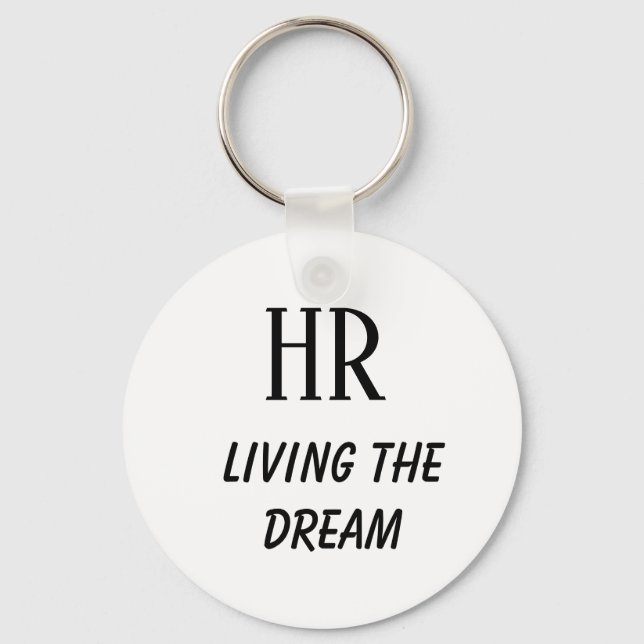 HR Living the Dream Human Resources Keychain (Front)