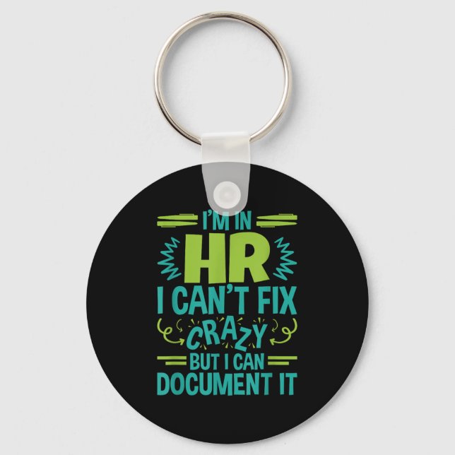 Hr Manager Professional In Hr Can't Fix Crazy Doen Keychain (Front)