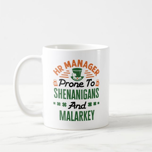HR Manager St Patricks Day Shenanigans Malarkey Coffee Mug (Left)