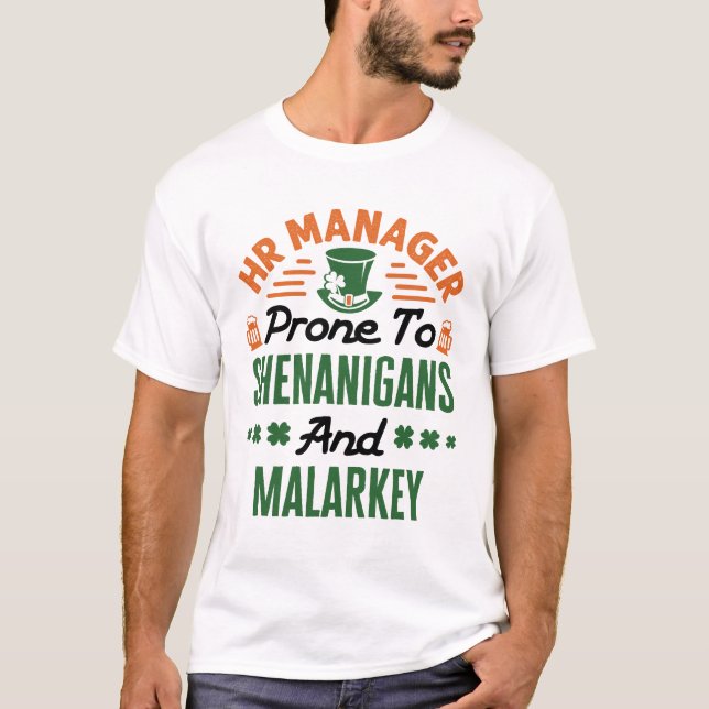 HR Manager St Patricks Day Shenanigans Malarkey T-Shirt (Front)