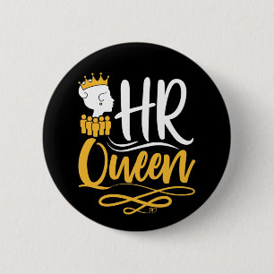 HR Queen Human Resources Manager Women 2 Inch Round Button