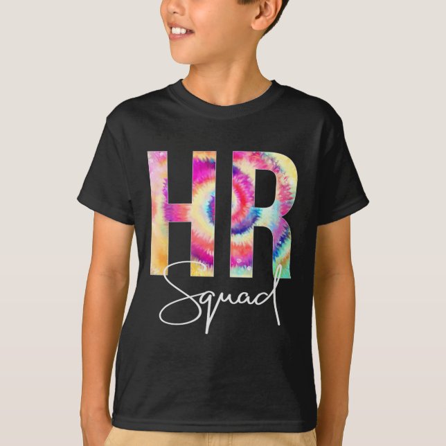 HR Squad Tie Dye Back To School women appreciation T-Shirt (Front)