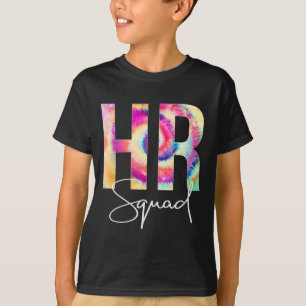 Hr Squad Tie Dye Byck To School Women Appreciation T-Shirt