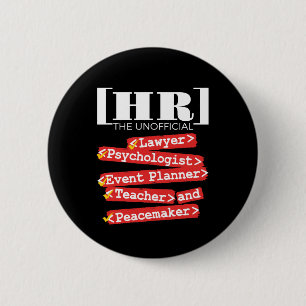 HR Unofficial Funny Human Resources Staff 2 Inch Round Button