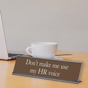 HR Voice Human Resources Funny Office gift Desk Name Plate