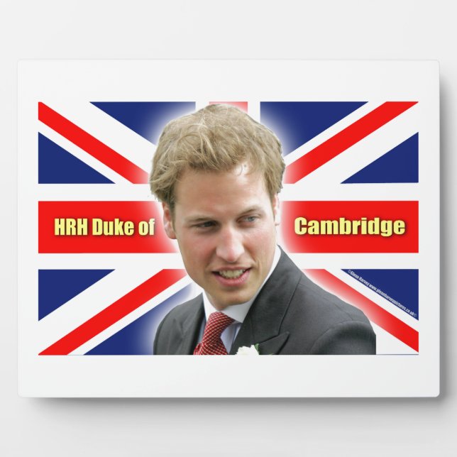 HRH Duke of Cambridge - Stunning! Plaque (Front)