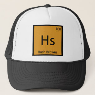 Hs - Hash Browns Breakfast Chemistry Symbol Trucker Hat