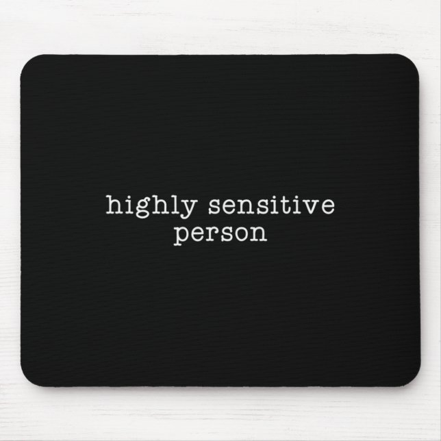 Hsp Highly Sensitive Person Resist  Mouse Pad (Front)