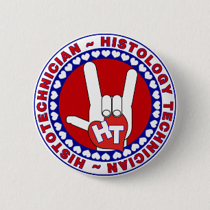 HT HISTOTECHNICIAN HISTOLOGY TECH LOVE LOGO ASL 2 INCH ROUND BUTTON