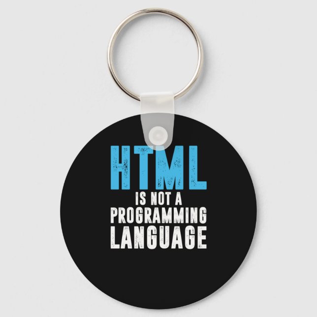HTML Language Coder Programming Coding Computer Gi Keychain (Front)