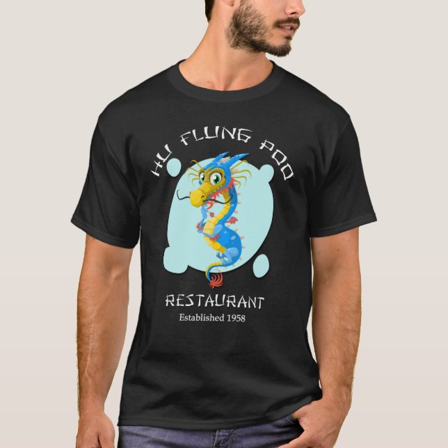 Hu Flung Poo Restaurant T-Shirt (Front)