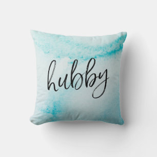 Hubby hand-lettered aqua blue watercolour pillow