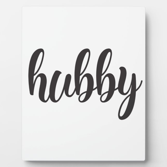 Hubby Plaque (Front)